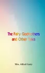 The Fairy Godmothers and Other Tales cover