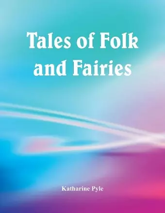 Tales of Folk and Fairies cover