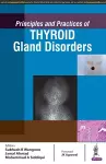 Principles and Practices of Thyroid Gland Disorders cover