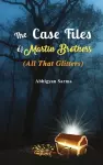 The Case Files of Martin Brothers cover