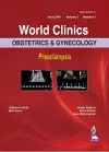 World Clinics: Obstetrics & Gynecology: Preeclampsia cover