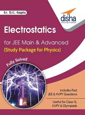 Electrostatics for Jee Main & Advanced (Study Package for Physics) cover