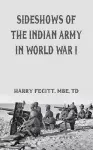 Sideshows of the Indian Army in World War I cover