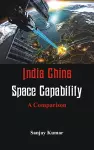 India China Space Capabilities cover
