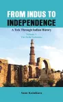 From Indus to Independence cover