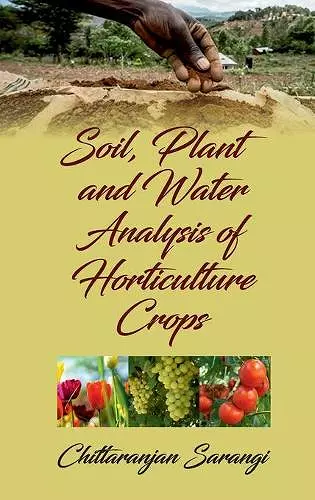 Soil, Plant and Water Analysis of Horticulture Crops cover