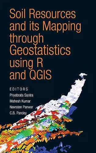 Soil Resources and Its Mapping Through Geostatistics Using R and QGIS cover