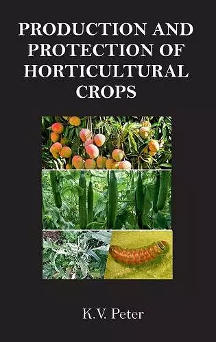 Production and Protection of Horticultural Crops cover