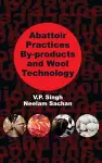 Abattoir Practices By-products and Wool Technology cover