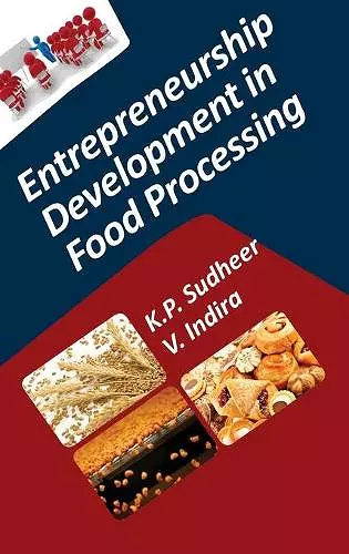 Entrepreneurship Development in Food Processing (Co-Published With CRC Press, UK) cover