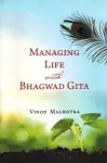 Managing Life with Bhagwad Gita cover