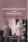 China-India-Japan in the Indo-Pacific cover
