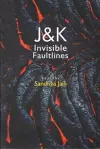 J & K Invisible Faultlines cover