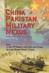 China Pakistan Military Nexus cover