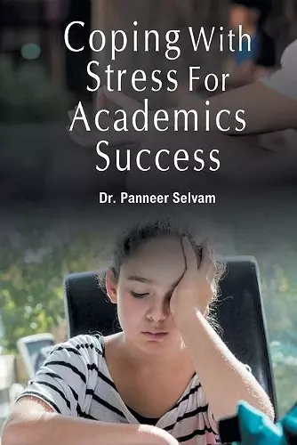 Coping with stress for academic success cover