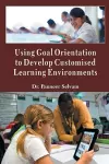 Using goal orientation to develop customized learning environment cover