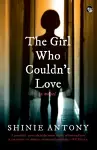 The Girl Who Couldn't Love cover