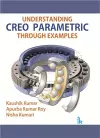 Understanding CREO Parametric Through Examples cover