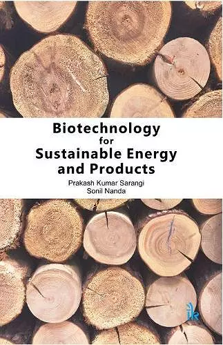 Biotechnology for Sustainable Energy and Products cover