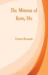 The Mirror of Kong Ho cover