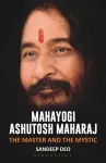 Mahayogi Ashutosh Maharaj cover