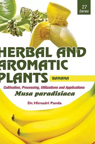 HERBAL AND AROMATIC PLANTS - 27. Musa paradisiaca (Banana) cover