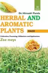 HERBAL AND AROMATIC PLANTS - 39. Zea mays (Maize) cover