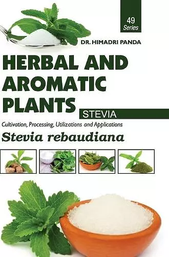 HERBAL AND AROMATIC PLANTS - 49. Stevia rebaudiana (Stevia) cover