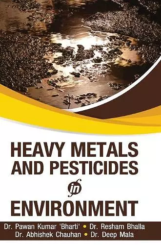 Heavy Metals and Pesticides in Environment cover