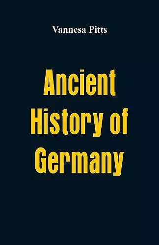 Ancient History of Germany cover