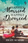 Happily Married Happily Divorced cover