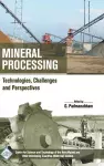 Mineral Processing Technologies, Challenges and Perspectives cover