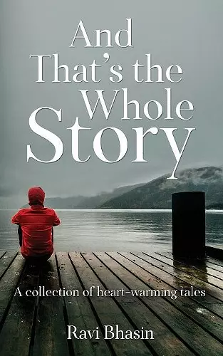 And That's the Whole Story cover