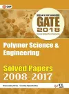 GATE Polymer Science & Engineering - Solved Papers 2008-2017 cover