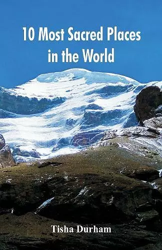 10 Most Sacred Places in the World cover