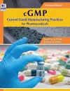 cGMP Current Good Manufacturing Practices for Pharmaceuticals cover