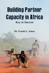 Building Partner Capacity in Africa cover