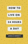 How to Live on 24 Hours a Day cover