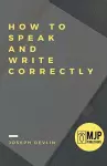 How to Speak and Write Correctly cover