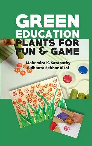 Green Education: Plants for Fun and Games cover