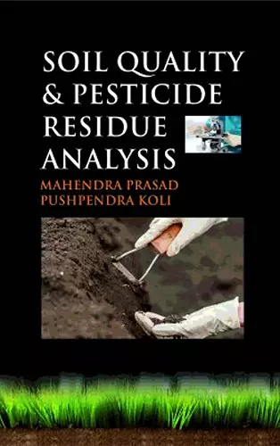 Soil Quality and Pesticide Residue Analysis cover