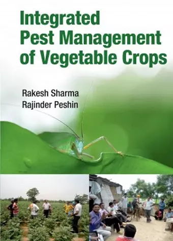 Integrated Pest Management of Vegetable Crops cover