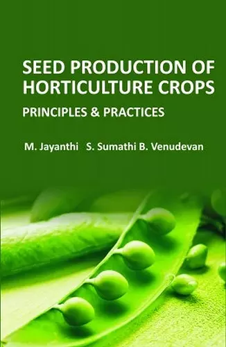 Seed Production of Horticulture Crops cover