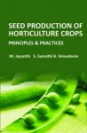 Seed Production of Horticulture Crops cover