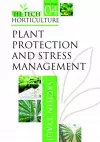 Plant Protection and Stress Management: Vol.04: Hi Tech Horticulture cover