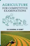 Agriculture For Competitive Examinations cover