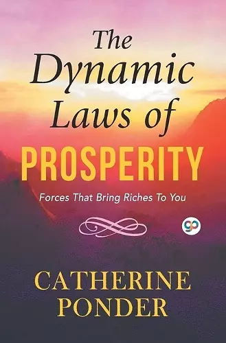 The Dynamic Laws of Prosperity cover