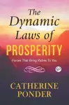 The Dynamic Laws of Prosperity cover