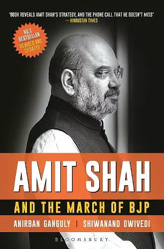 Amit Shah and the March of BJP cover