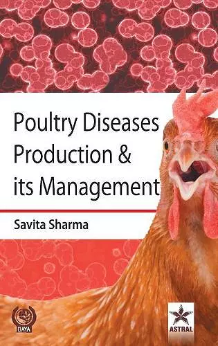 Poultry Diseases Production & its Management cover